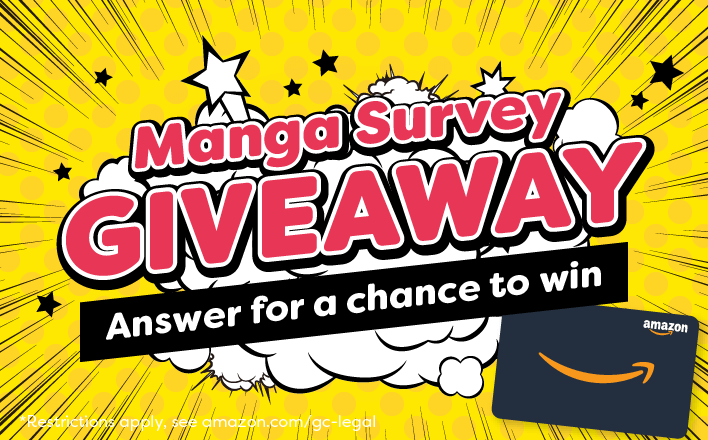 Manga Survey Giveaway  - Answer for a chance to win