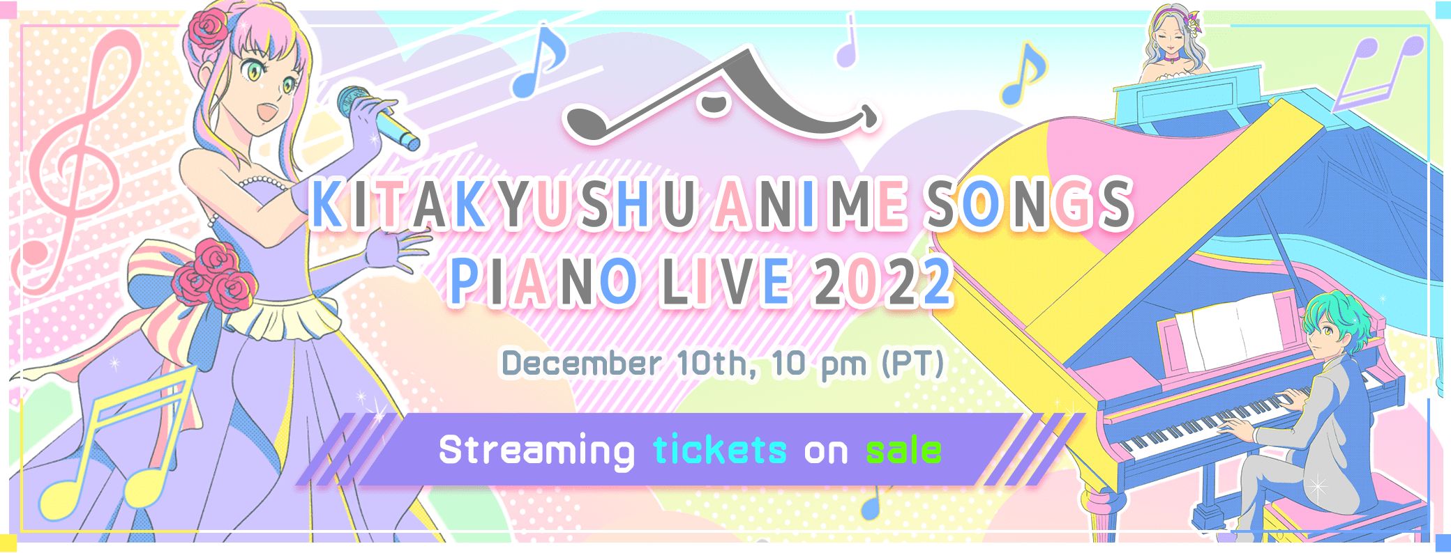 Get Tickets for Kitakyushu Anime Songs Piano Live 2022