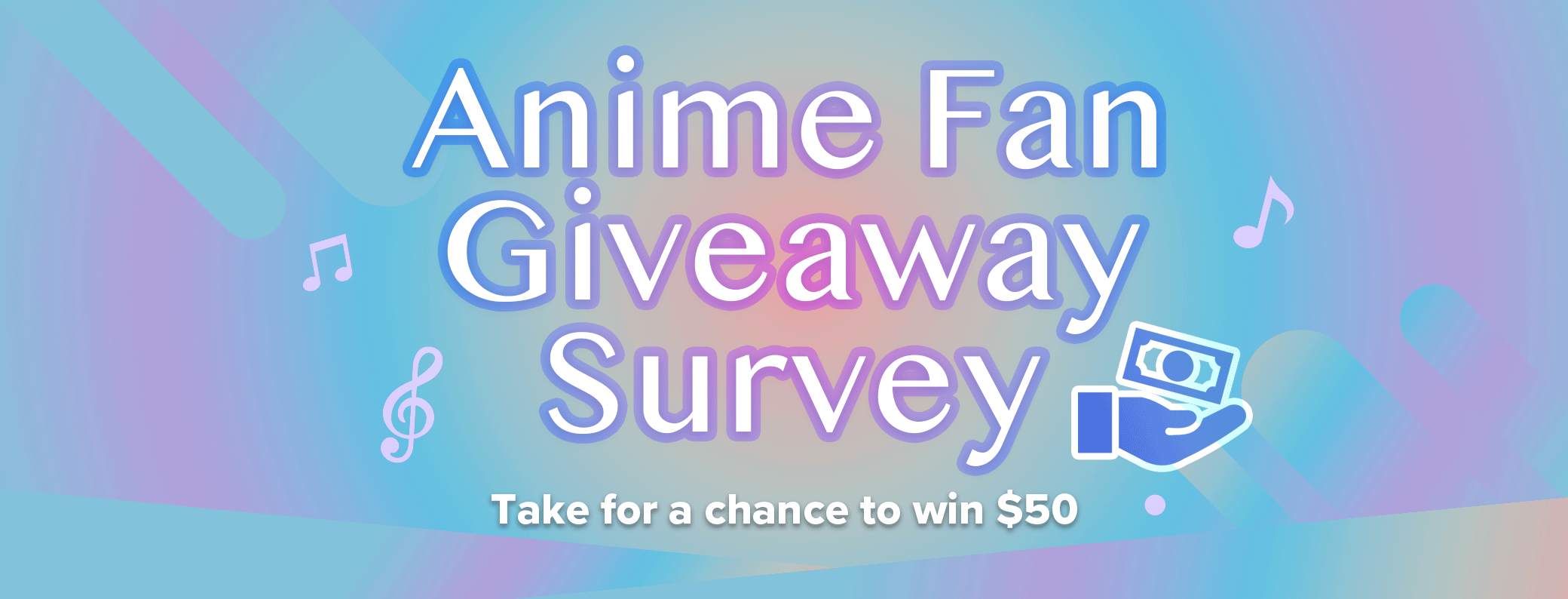 Anime Fan Giveaway survey - Take now for your chance to win!