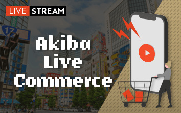 Akiba Live Commerce