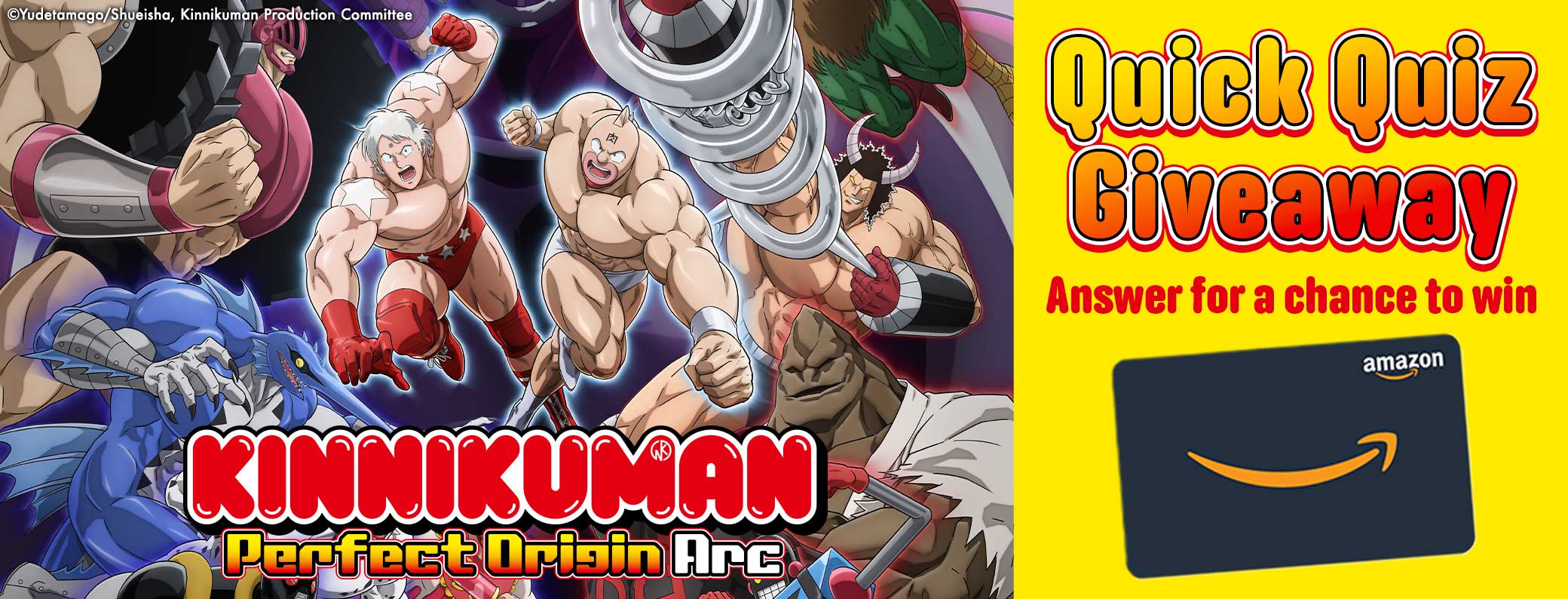 Kinnikuman: Perfect Origin Arc Quick Quiz Giveaway