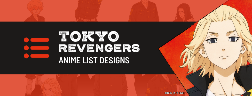 Tokyo Revengers List Designs