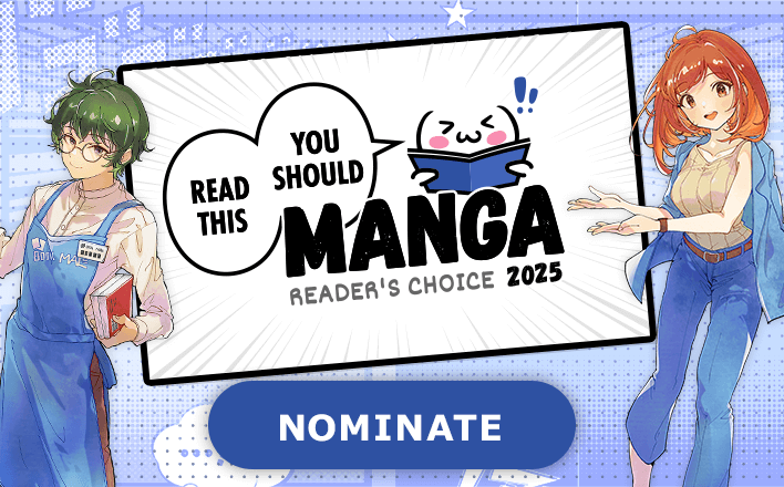 You Should Read This Manga 2025: Nominate now!